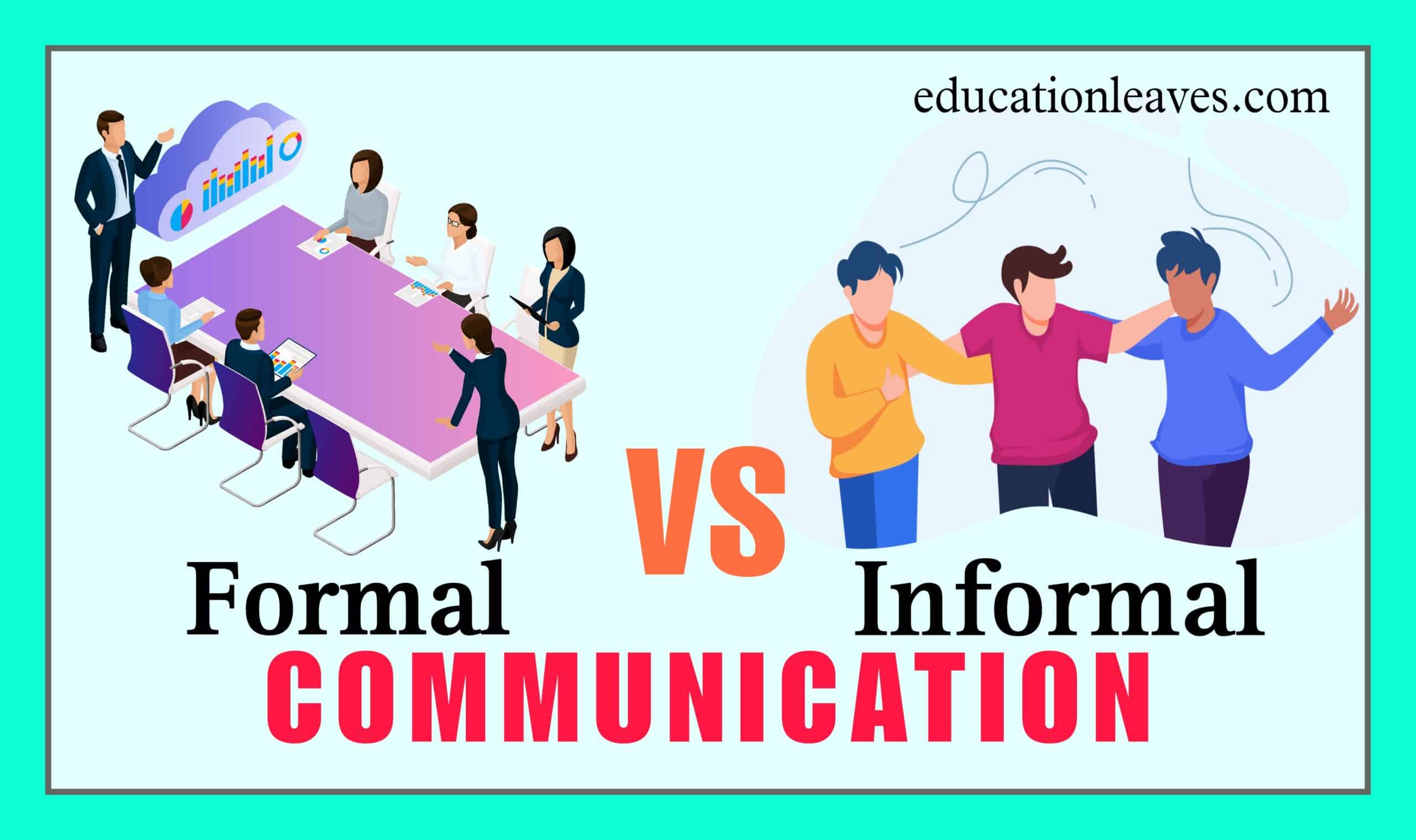 formal and informal communication essay