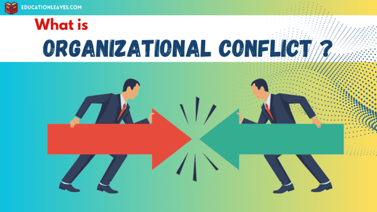 What is organizational conflict? and how to deal with it?